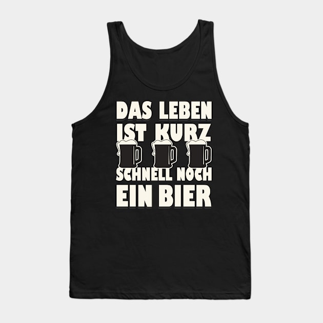 Schnell noch ein Bier lustiger Spruch Tank Top by Foxxy Merch